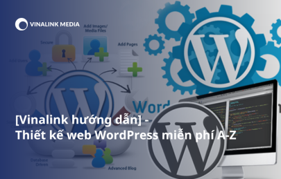 Hướng dẫn thiết kế web WordPress miễn phí A-Z 2024